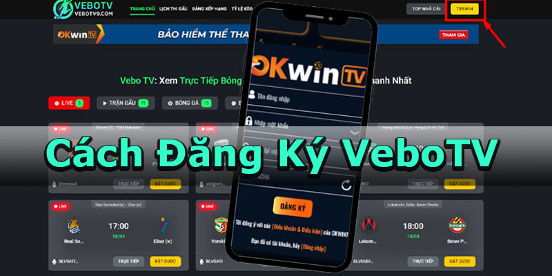 Cách Đăng Ký Và Tạo Tài Khoản VeboTV